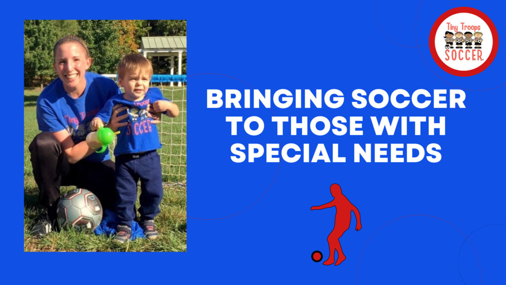 bringing soccer to those with special needs